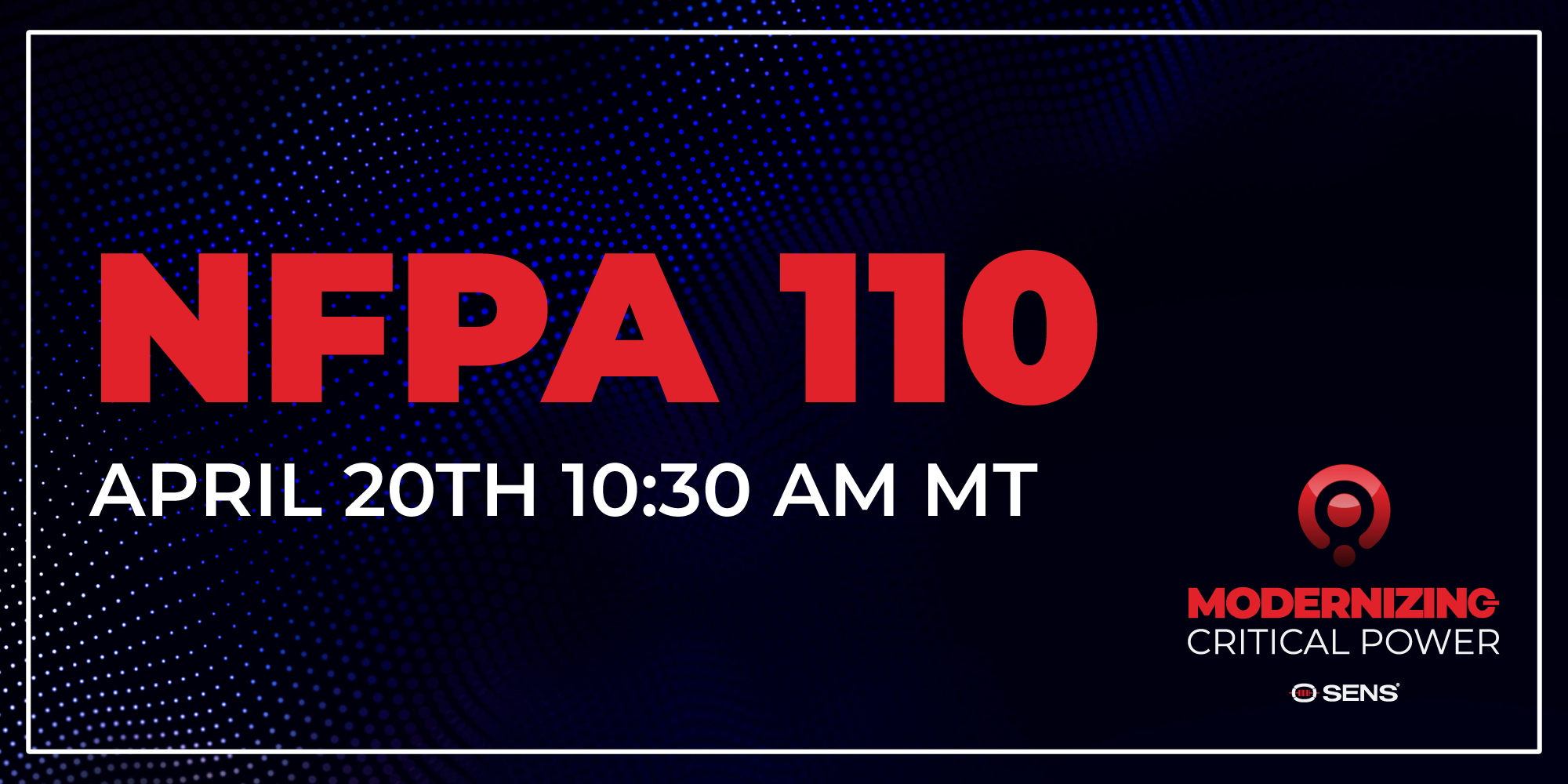 Insight into NFPA 110's Proposed 2025 Amendments SENS